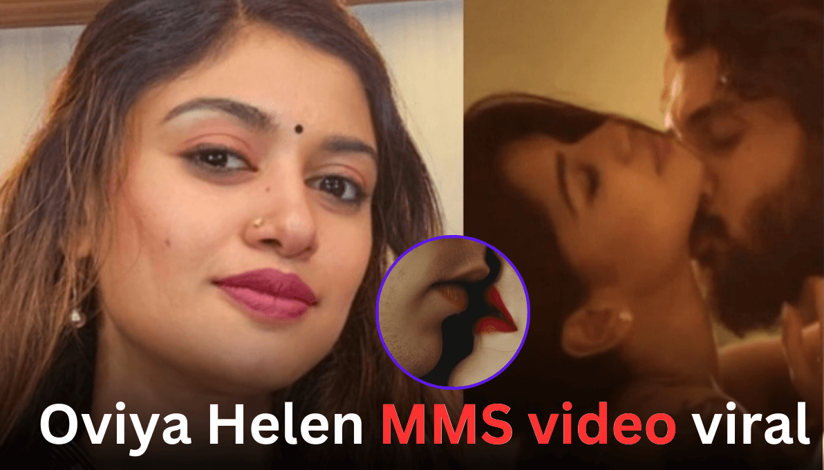 Oviya Helen Viral Video